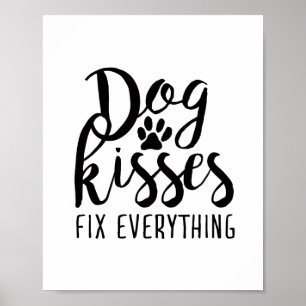 犬のキスすべてを修正K9引用文スウィートドッグクート ポスター