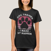 犬のトレーナー私は座って行く – おもしろい犬恋人Pu Tシャツ (正面)