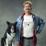 犬のパパ Tシャツ<br><div class="desc">シンプル犬のオーナーの可愛いtシャツデザイン。文字は犬の手のイラストレーションと「犬のパパ」と言う。</div>