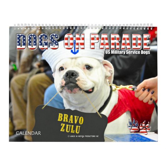 犬のパレード – 米国軍隊サービス犬 カレンダー (カバー)