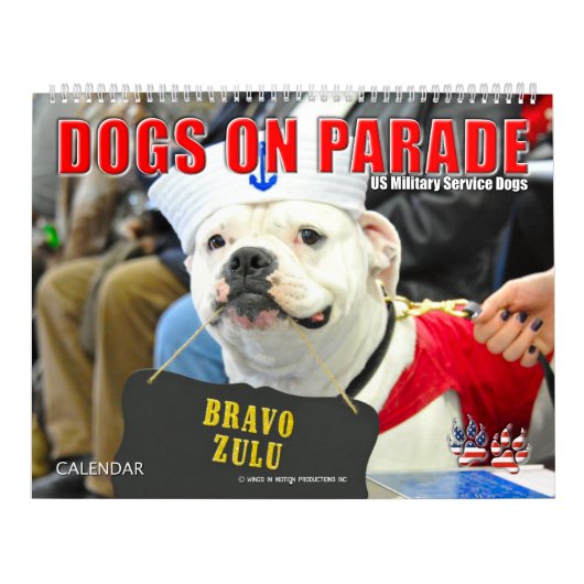 犬のパレード – 米国軍隊サービス犬 カレンダー (カバー)