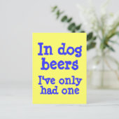 犬のビールを飲む時、私は一つしか食べたことがない ポストカード (スタンド正面)