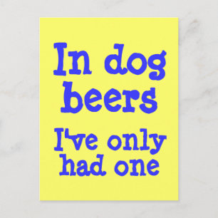 犬のビールを飲む時、私は一つしか食べたことがない ポストカード