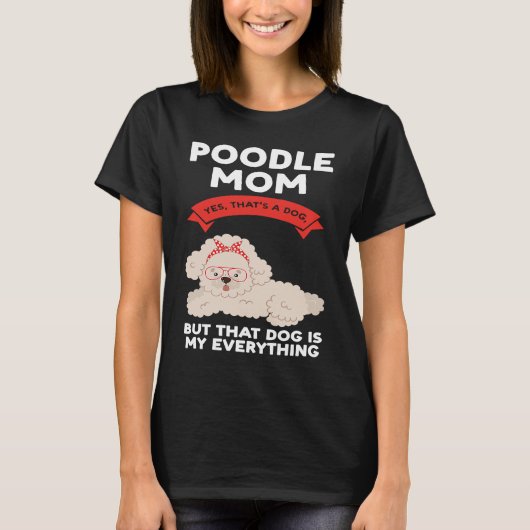 犬のプードルであるプードルママyes tシャツ (正面)