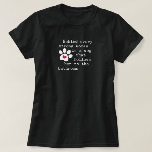 犬のユーモアの引用 - 犬の足 Tシャツ (デザイン正面)