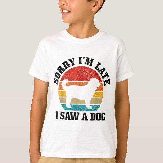 犬のヴィンテージ犬の恋人を見て遅おもしろいれてごめんなさい Tシャツ (正面)