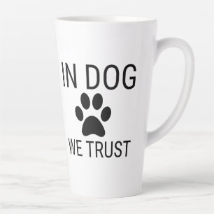 犬の中で我々は信用する カフェラテマグ