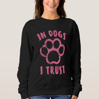 犬の中にかわいい犬を信じている スウェットシャツ