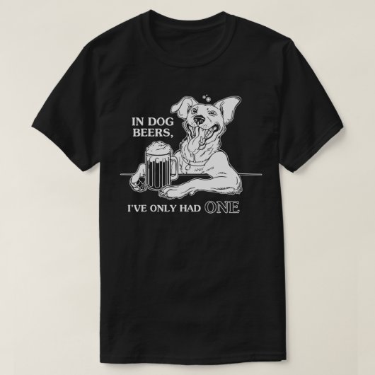 犬の中の犬は、私が持ったのは1つだけ  Tシャツ (デザイン正面)