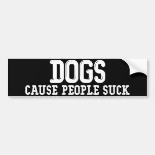 犬の原因の人々は吸います バンパーステッカー