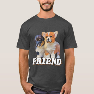 犬の友情の犬の恋人のギフトアイディアおもしろい友達 Tシャツ
