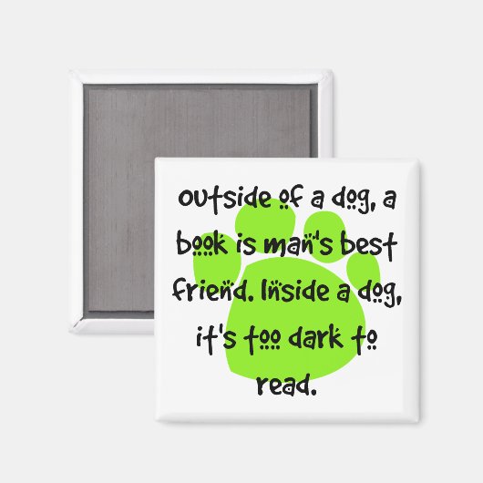 犬の外では、本は男の友最高の人だ。 マグネット (正面/裏面)