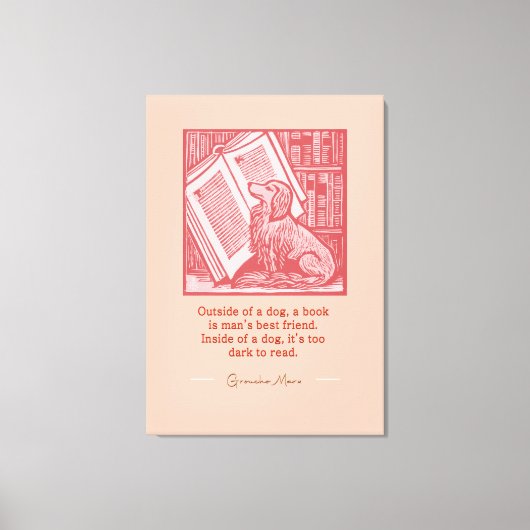 犬の外 – グラウチョマルクス引用文 キャンバスプリント (正面)