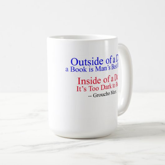 犬の外、Grouchoマルクスからの素晴らしい引用文 コーヒーマグカップ (正面右)