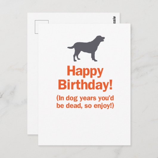 犬の年で死ぬだろうから楽しむ誕生日 ポストカード (正面/裏面)