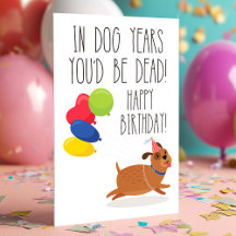 犬の年で死ぬだろう |おもしろい誕生日