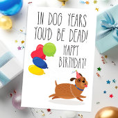 犬の年齢で言うと死んでいる | おもしろい 誕生日 カード