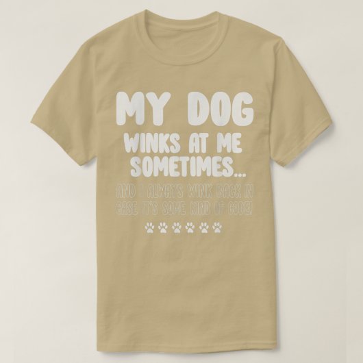 犬の愛おもしろい私の犬は時々私にウィンク – 1 Tシャツ (デザイン正面)