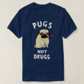 犬の愛人Tee Petにおもしろい存在する薬ではないPUGS Tシャツ (デザイン正面)