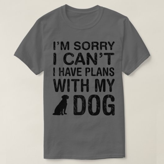 犬の愛犬の子犬のおもしろい飼い主の母との計画 Tシャツ (デザイン正面)