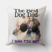 犬の最高のパパシーズー(犬)Tzu Not Faters Day クッション (正面)