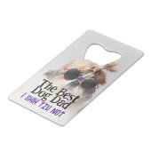 犬の最高のパパシーズー(犬)Tzu Not Faters Day クレジットカード栓抜き (正面アングル)