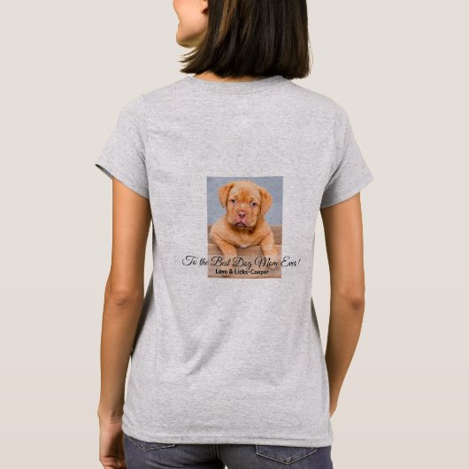犬の最高の母への写真のカスタム装飾用クッション Tシャツ (裏面)