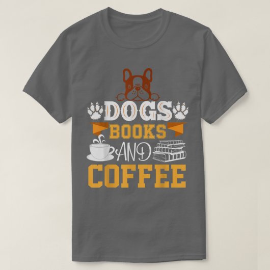 犬の本とコーヒーの生活は完璧だ Tシャツ (デザイン正面)