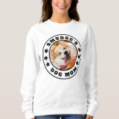 犬の母カスタムの写真と名前Sweatshirt スウェットシャツ (正面)