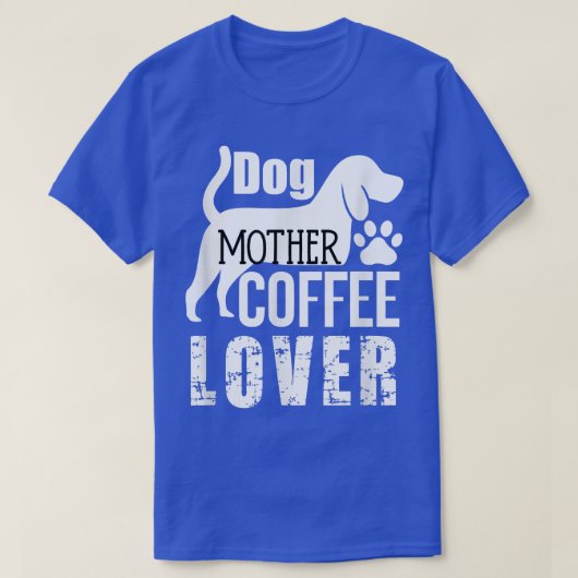 犬の母コーヒー好きかわいい Tシャツ (デザイン正面)
