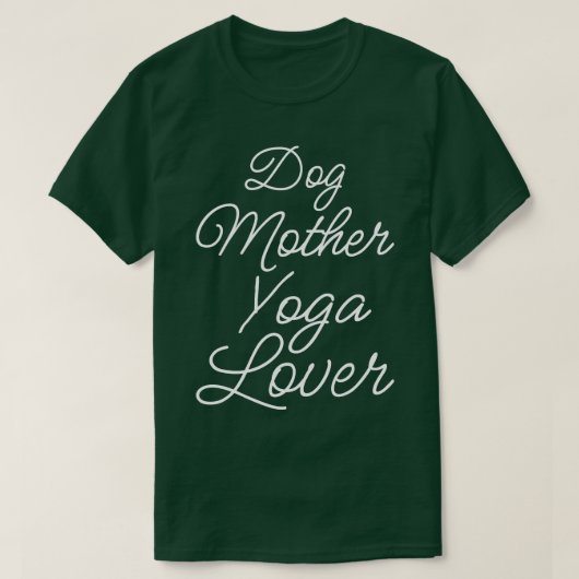 犬の母ヨガ恋人II Tシャツ (デザイン正面)