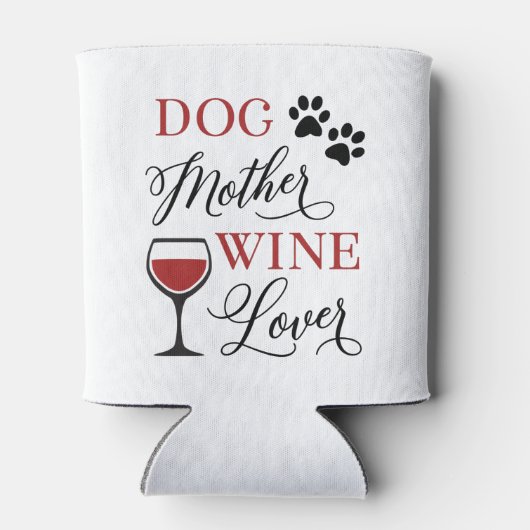 犬の母ワイン恋人かわいい女性ペットママ引用文 缶クーラー (裏面)