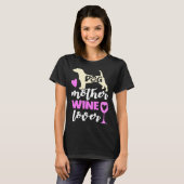 犬の母ワイン愛する女性の犬の母 Tシャツ (正面フル)