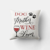 . .犬の母親ワイン愛好家かわいい引用文ペットママウーメンズ クッション (裏面)