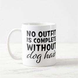 犬の毛がなければファッションは完成しない面白Tシャツ コーヒーマグカップ