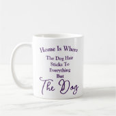 犬の毛が犬を除いてどこにでも突き刺さる家 コーヒーマグカップ (左)