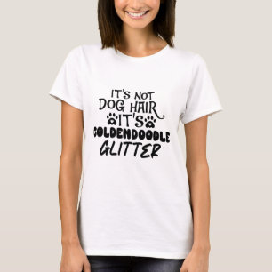 犬の毛ではないゴールデン・ドードル・グリッター Tシャツ