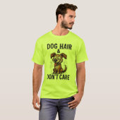 犬の毛なんて気にしない！面白い犬好きの名言 カートゥーン Tシャツ (正面フル)