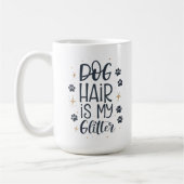 犬の毛は私のきらめき かわいいパウタイポグラフィー コーヒーマグカップ (左)