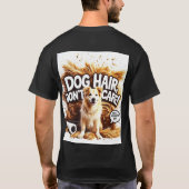 犬の毛よ気に! – ペットおもしろい恋人デザイン Tシャツ (裏面)