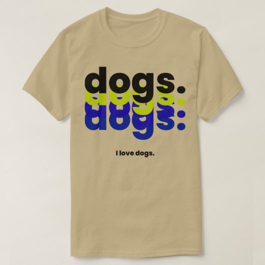 犬の犬の犬私は犬を愛するおもしろい犬1 Tシャツ (デザイン正面)