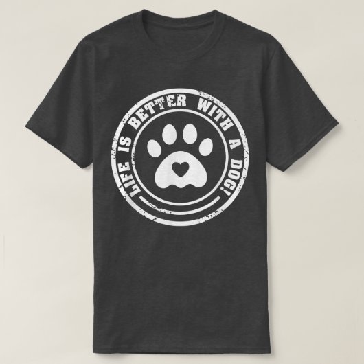 犬の生活が良い Tシャツ (デザイン正面)