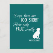 犬の生活はあまりにも短く、彼らの唯一の欠点は本当に ポストカード (正面)