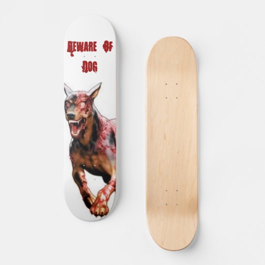 犬の用心して下さい スケートボード (正面)
