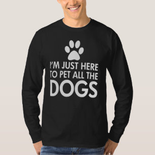 犬の群れを真っ暗に撫でるためにここにいる Tシャツ