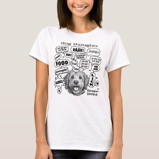 犬の考え – Goldendoodle Tシャツ (正面)