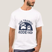 犬の訓練で犬の訓練モード Tシャツ (正面)