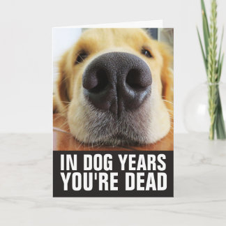 犬の誕生日, 犬年齢であなたは死んでいる ごあいさつ カード