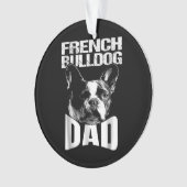 犬の贈り物 |ブルドッグフランスのパパ オーナメント (正面)