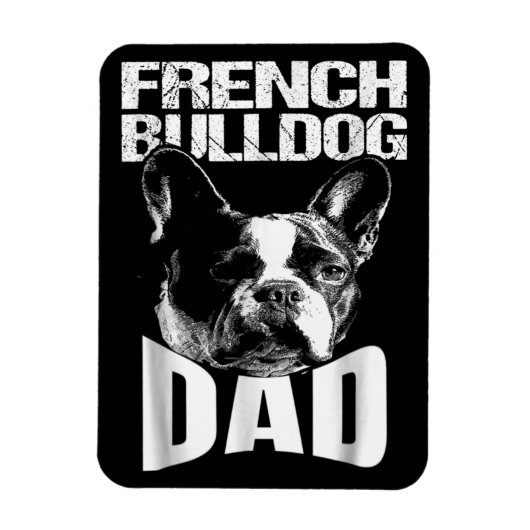 犬の贈り物 |ブルドッグフランスのパパ マグネット (縦)